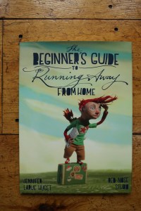 The Beginner's Guide to Running Away from Home